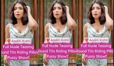 Insta Influencer Aaditi Kohli Fingering Hot Pussy